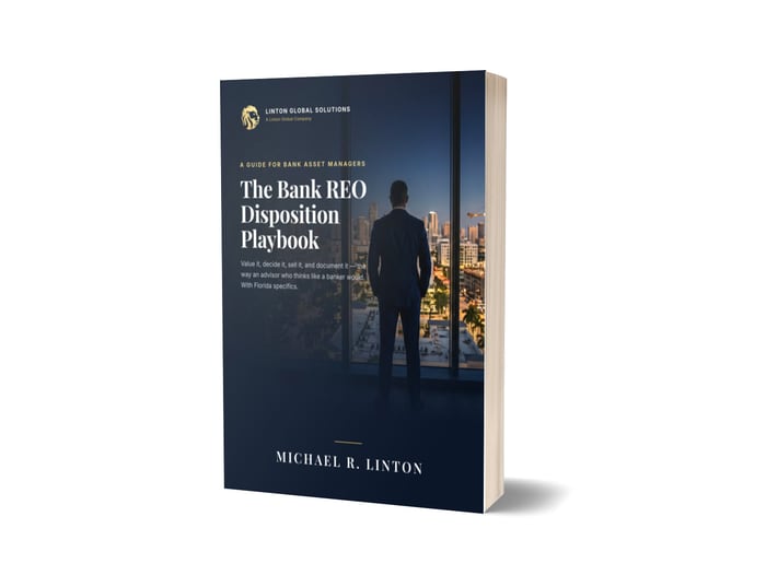 The Bank REO Disposition Playbook by Michael R. Linton